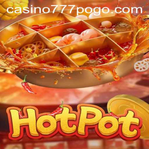 Hotpot Casino777: A Thrilling Dive into Culinary Casino Adventure