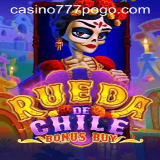 RuedaDeChileBonusBuy: The Ultimate Casino Gaming Experience at Casino777